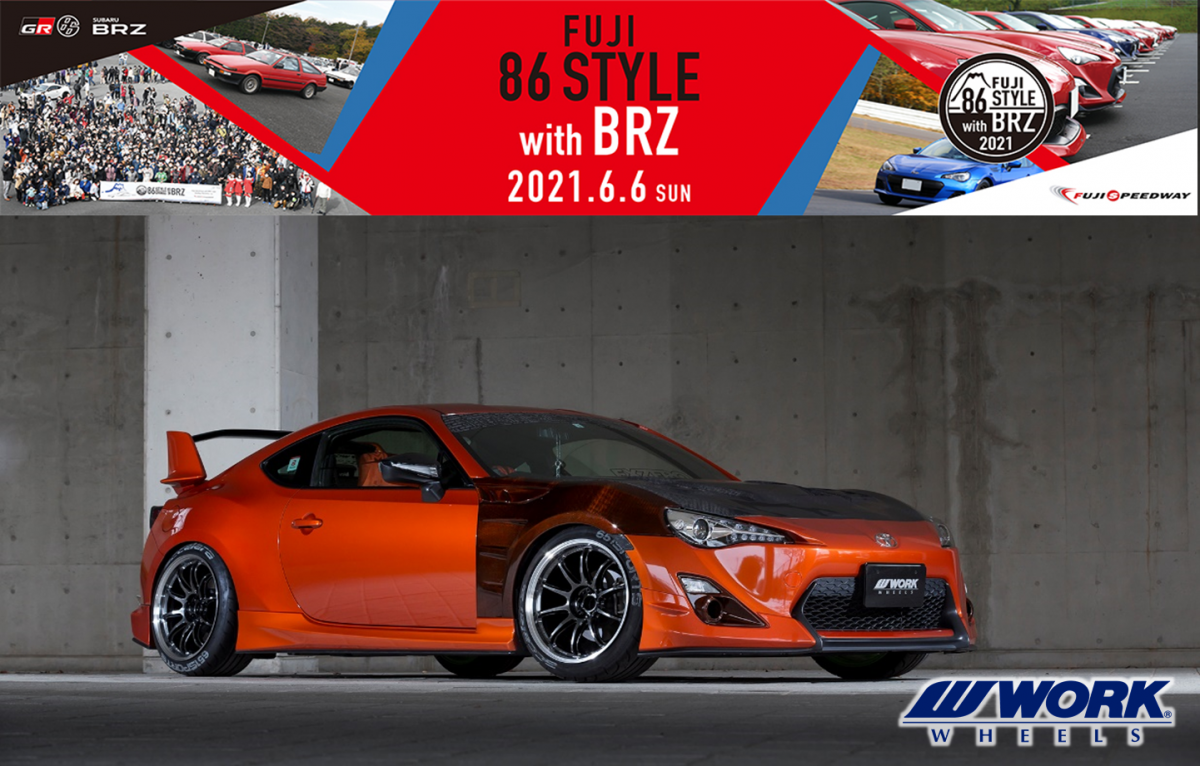 FUJI 86STYLE with BRZ 2021