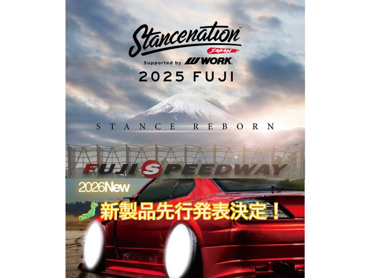 【静岡県駿東郡】STANCE NATION JAPAN 2025 FUJI